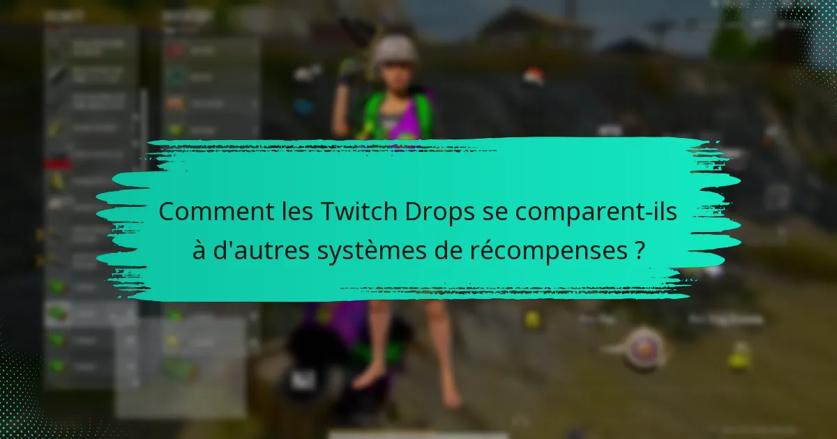 Quels types de récompenses puis-je gagner grâce aux Twitch Drops ?