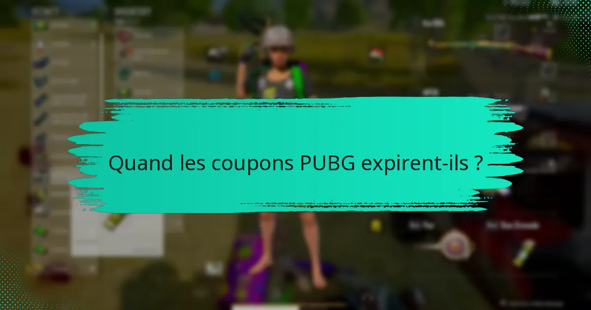 Quelles sont les différences entre les différents types de coupons PUBG ?