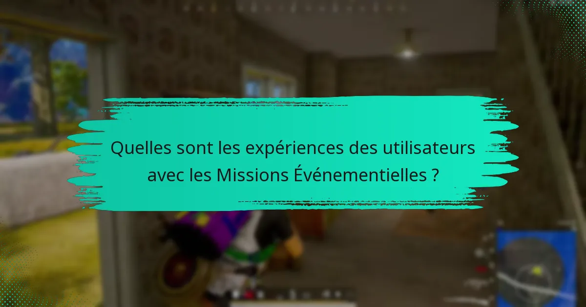 Comment les utilisateurs peuvent-ils soumettre des demandes de fonctionnalités pour les Missions Événementielles ?
