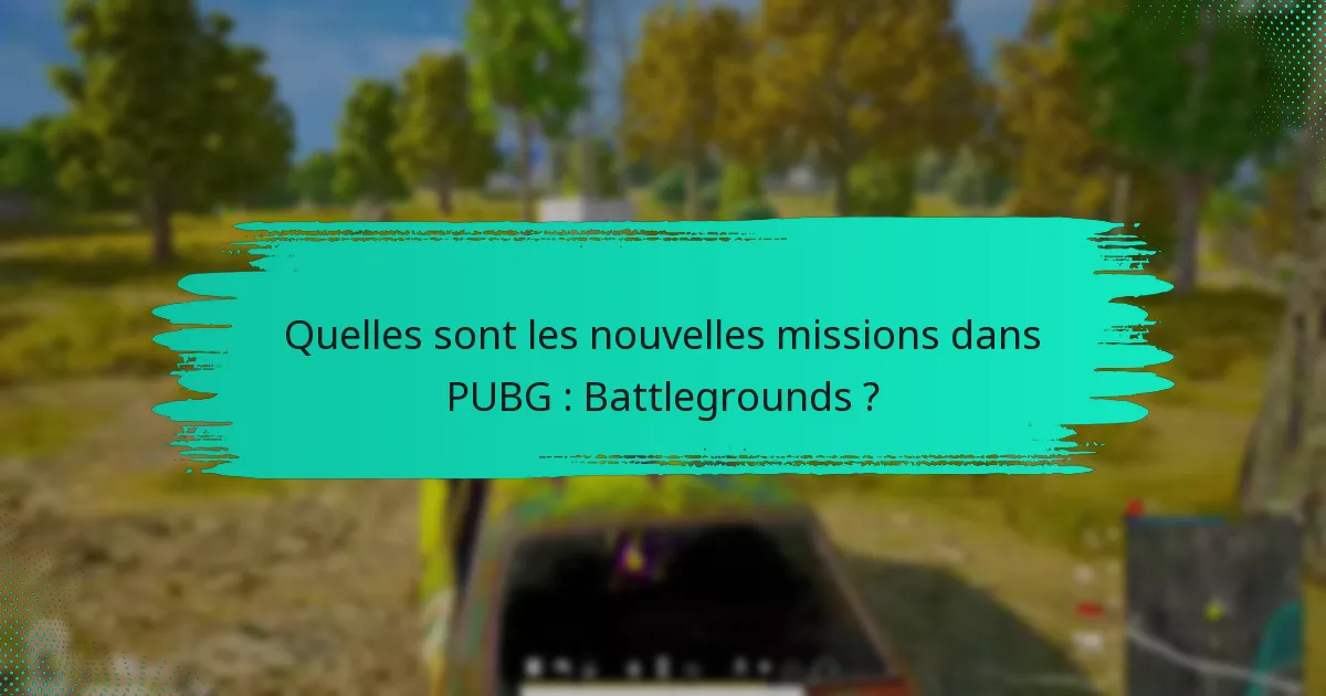 Quelles sont les meilleures pratiques pour s’engager dans les nouvelles missions ?