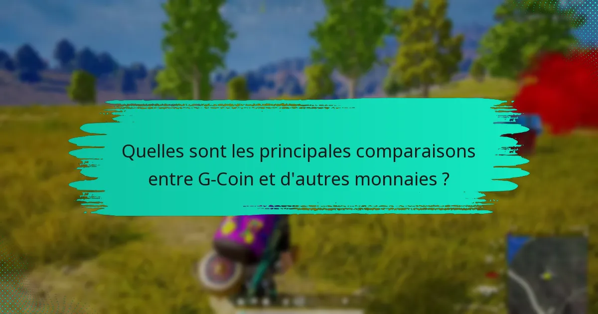 Comment G-Coin se compare-t-il aux autres cryptomonnaies ?